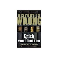 Erich Von Daniken History is wrong (häftad, eng)