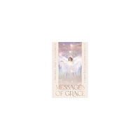 Anna Grace Taylor Messages of Grace: Loving Guidance form Your Angels