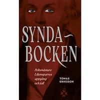 Tomas Eriksson Syndabocken : polismästare Liljensparres uppgång och fall (bok, flexband)