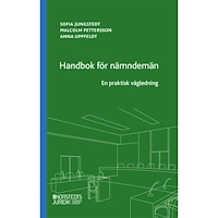 Malcolm Pettersson Handbok för nämndemän  : en praktisk vägledning (häftad)