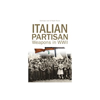 Ralph Riccio Italian partisan weapons in wwii (inbunden, eng)