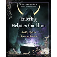 Cyndi Brannen Entering Hekate's Cauldron: Spells, Spirits, Rites, and Rituals (häftad, eng)