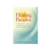 Steven, M.D. Goldsmith The Healing Paradox (häftad, eng)