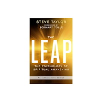 Steve Taylor Leap - the psychology of spiritual awakening (an eckhart tolle edition) (häftad, eng)