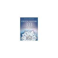 Blue Angel Publishing Crystal Masters  333 : Initiation with the Divine Power of Heaven & Earth (häftad, eng)