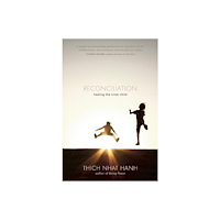 Thich Nhat Hanh Reconciliation (häftad, eng)