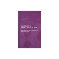 Taylor & francis ltd Management in Transitional Economies (häftad, eng)
