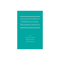 Taylor & francis inc International Handbook of Cross-Cultural Neuropsychology (inbunden, eng)