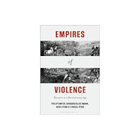 Bloomsbury Publishing PLC Empires of Violence (häftad, eng)