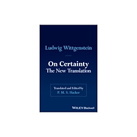 John Wiley & Sons Inc On Certainty: The New Translation (inbunden, eng)