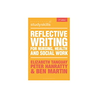 Bloomsbury Publishing PLC Reflective Writing for Nursing, Health and Social Work (häftad, eng)