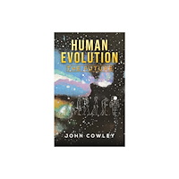 Austin Macauley Publishers Human Evolution - The Future (häftad, eng)