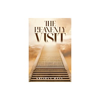 Austin Macauley Publishers The Heavenly Visit (häftad, eng)