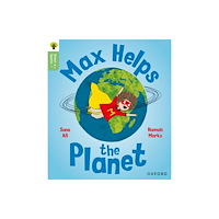 Oxford University Press Oxford Reading Tree Green Sparks: Level 4: Max Helps the Planet (häftad, eng)