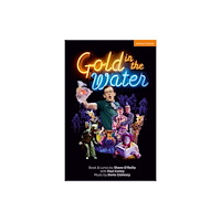 Bloomsbury Publishing PLC Gold in the Water (häftad, eng)
