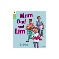 Oxford University Press Oxford Reading Tree Green Sparks: Level 1+: Mum, Dad and Lim (häftad, eng)