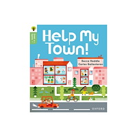Oxford University Press Oxford Reading Tree Green Sparks: Level 3: Help My Town! (häftad, eng)
