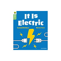 Oxford University Press Oxford Reading Tree Green Sparks: Level 1+: It Is Electric (häftad, eng)