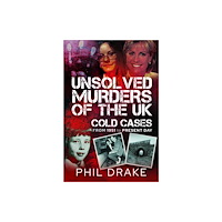 Pen & Sword Books Ltd Unsolved Murders of the UK (inbunden, eng)