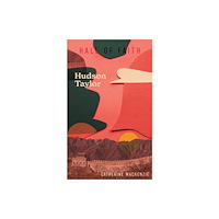 Christian Focus Publications Ltd Hudson Taylor (inbunden, eng)