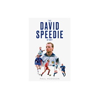 Pitch Publishing Ltd The David Speedie Story (inbunden, eng)