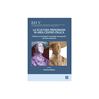 Archaeopress La scultura preromana in area centro-italica (inbunden, eng)