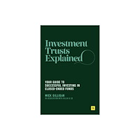 Harriman House Publishing Investment Trusts Explained (häftad, eng)