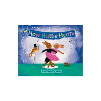 Cuckoo Creations Publishing UK How Hattie Hears (häftad, eng)