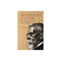 Boydell & Brewer Ltd Machado de Assis (häftad, eng)