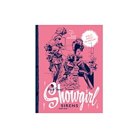 Korero Press Arthur Ferrier's Showgirl Sirens 1940-1949 (inbunden, eng)