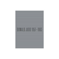 Gagosian/Rizzoli Donald Judd: 1957-1963 (inbunden, eng)