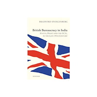 Manohar Publishers and Distributors British Bureaucracy in India: (inbunden, eng)