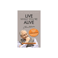 Bloomsbury Publishing India Pvt Ltd Live While You're Alive (häftad, eng)