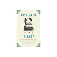Haymarket Books Displaced in Gaza (häftad, eng)