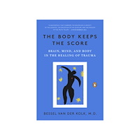 Bessel Van der Kolk The Body Keeps the Score (häftad, eng)