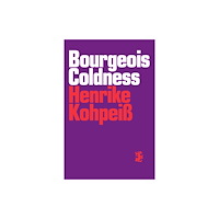 Divided Publishing Bourgeois Coldness (häftad, eng)