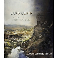 Lars Lerin Naturlära : limes norrlandicus (inbunden)