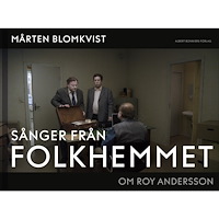 Mårten Blomkvist Sånger från folkhemmet (inbunden)
