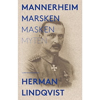 Herman Lindqvist Mannerheim  : marsken, masken, myten (bok, storpocket)