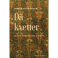 Johan Svedjedal Dä kvetter (inbunden)
