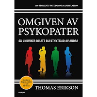 Thomas Erikson Omgiven av psykopater : så undviker du att bli utnyttjad av andra (bok, storpocket)