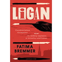 Fatima Bremmer Ligan : Klarakvarterens blodsystrar eller ”En märklig explosion av kvinnlig intelligens” (inbunden)
