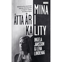 Ingela Jansson Mina åtta år i Kality (pocket)