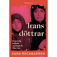 Sara Recabarren Irans döttrar : En personlig berättelse om kampen för frihet i Iran (inbunden)