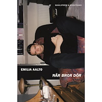 Emilia Aalto När bror dör (inbunden)