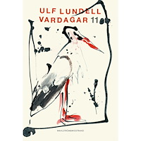 Ulf Lundell Vardagar 11 (inbunden)