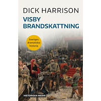 Dick Harrison Visby brandskattning (bok, danskt band)