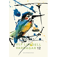 Ulf Lundell Vardagar 12 (inbunden)