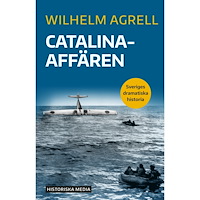 Wilhelm Agrell Catalinaaffären (bok, danskt band)