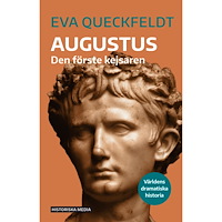 Eva Queckfeldt Augustus : den förste kejsaren (bok, danskt band)
